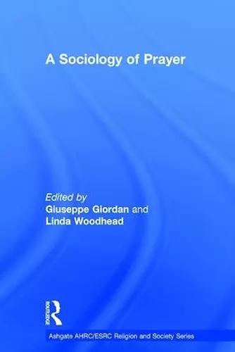 A Sociology of Prayer cover