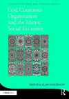 God-Conscious Organization and the Islamic Social Economy cover