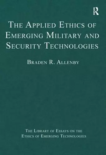 The Applied Ethics of Emerging Military and Security Technologies cover