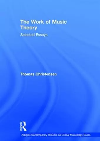 The Work of Music Theory cover