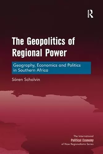 The Geopolitics of Regional Power cover