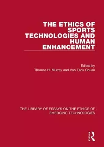 The Ethics of Sports Technologies and Human Enhancement cover