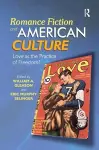 Romance Fiction and American Culture cover