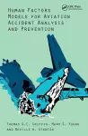 Human Factors Models for Aviation Accident Analysis and Prevention cover