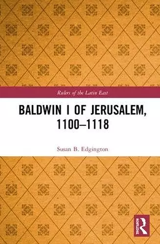 Baldwin I of Jerusalem, 1100-1118 cover