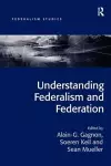 Understanding Federalism and Federation cover