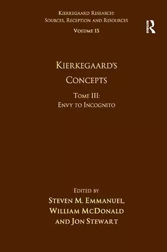 Volume 15, Tome III: Kierkegaard's Concepts cover