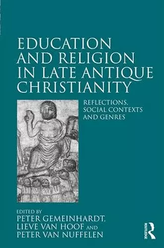 Education and Religion in Late Antique Christianity cover