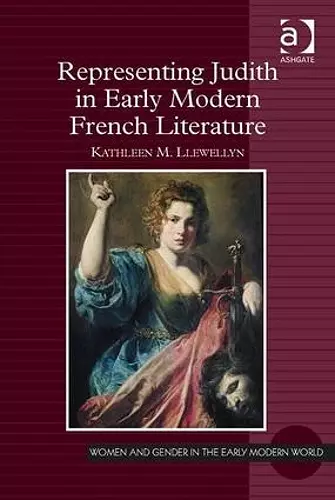 Representing Judith in Early Modern French Literature cover