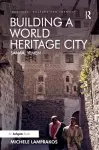 Building a World Heritage City cover