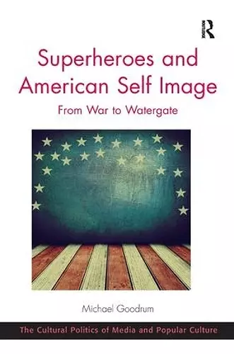 Superheroes and American Self Image cover