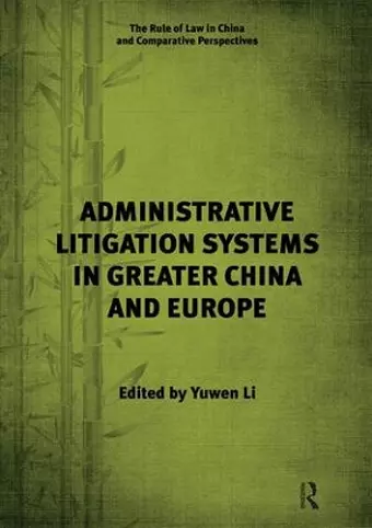 Administrative Litigation Systems in Greater China and Europe cover