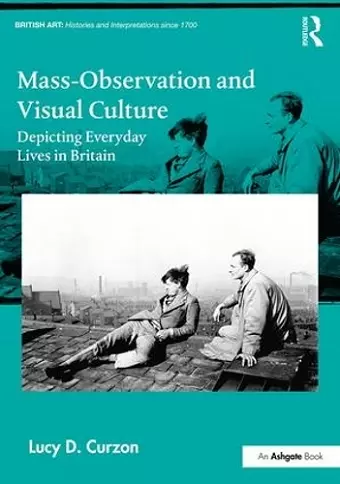 Mass-Observation and Visual Culture cover