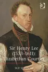 Sir Henry Lee (1533-1611): Elizabethan Courtier cover