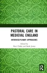 Pastoral Care in Medieval England cover
