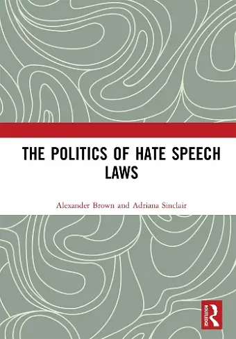 The Politics of Hate Speech Laws cover