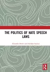 The Politics of Hate Speech Laws cover