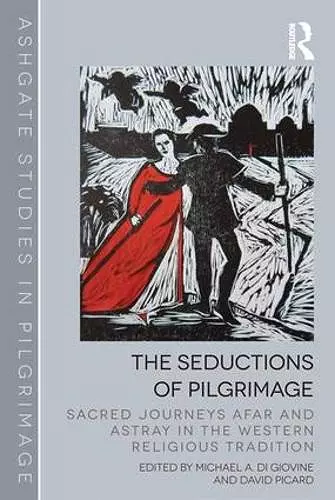 The Seductions of Pilgrimage cover