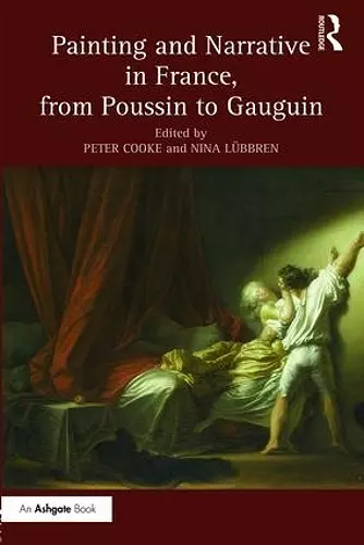 Painting and Narrative in France, from Poussin to Gauguin cover