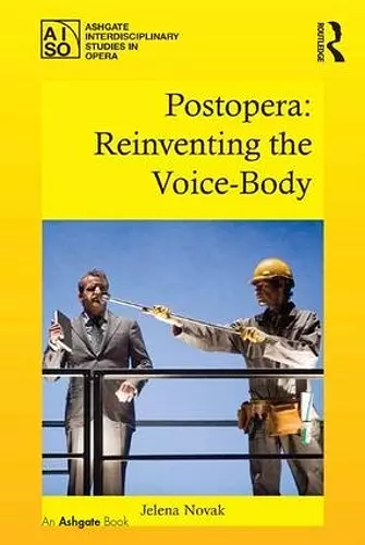 Postopera: Reinventing the Voice-Body cover