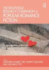 The Routledge Research Companion to Popular Romance Fiction cover