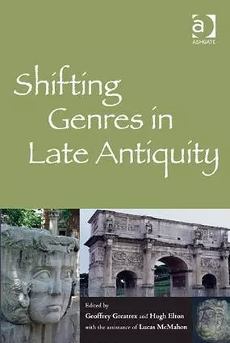 Shifting Genres in Late Antiquity cover