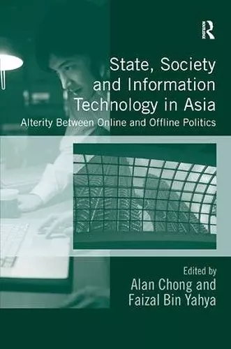 State, Society and Information Technology in Asia cover