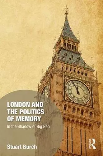 London and the Politics of Memory cover