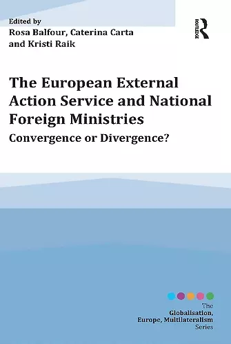 The European External Action Service and National Foreign Ministries cover