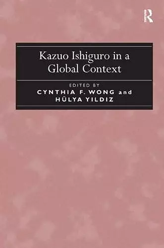 Kazuo Ishiguro in a Global Context cover