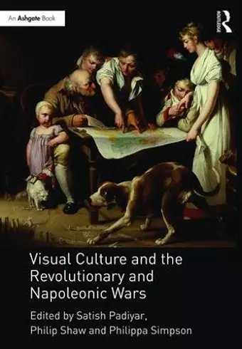 Visual Culture and the Revolutionary and Napoleonic Wars cover