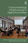 Cultural Heritage Infrastructures in Digital Humanities cover