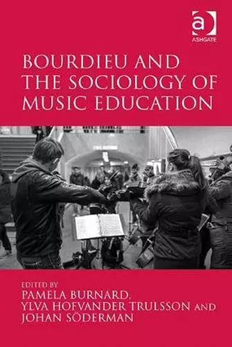 Bourdieu and the Sociology of Music Education cover