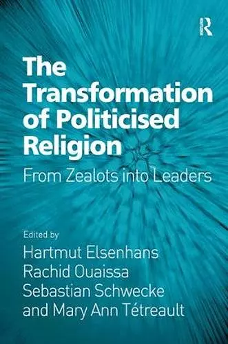 The Transformation of Politicised Religion cover