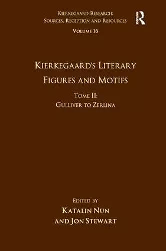 Volume 16, Tome II: Kierkegaard's Literary Figures and Motifs cover