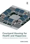 Courtyard Housing for Health and Happiness cover