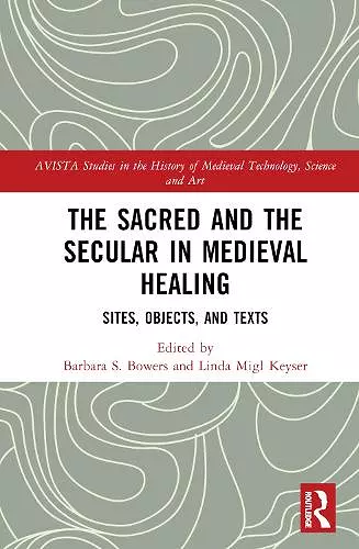 The Sacred and the Secular in Medieval Healing cover