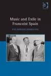Music and Exile in Francoist Spain cover