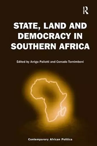 State, Land and Democracy in Southern Africa cover