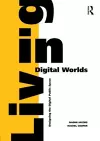 Living in Digital Worlds cover