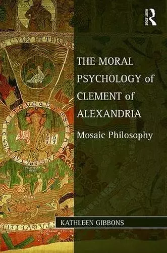 The Moral Psychology of Clement of Alexandria cover