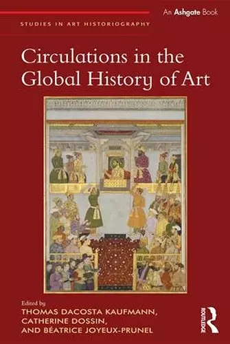 Circulations in the Global History of Art cover