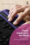 Visual Impairment and Work cover