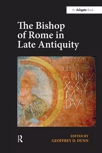 The Bishop of Rome in Late Antiquity cover