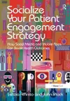 Socialize Your Patient Engagement Strategy cover