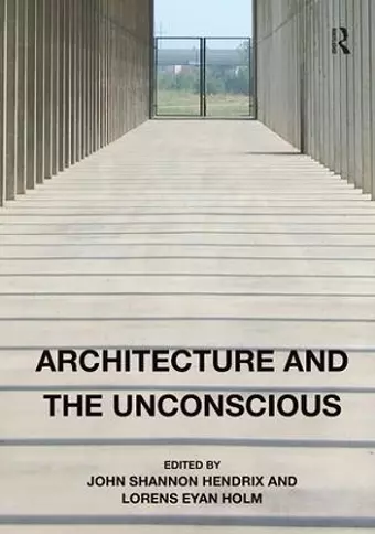 Architecture and the Unconscious cover