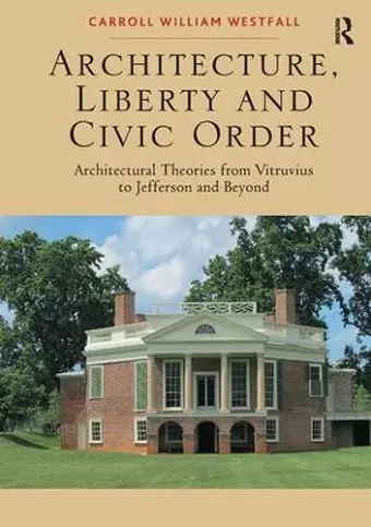 Architecture, Liberty and Civic Order cover