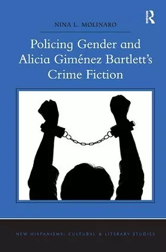 Policing Gender and Alicia Giménez Bartlett's Crime Fiction cover