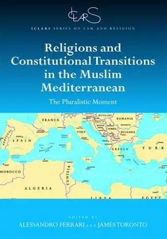 Religions and Constitutional Transitions in the Muslim Mediterranean cover