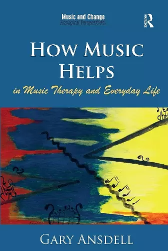 How Music Helps in Music Therapy and Everyday Life cover